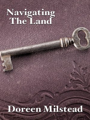 cover image of Navigating the Land